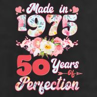 Flower Floral Made In 1975 50 Years Of Perfection 11oz C Handle Ceramic Mug