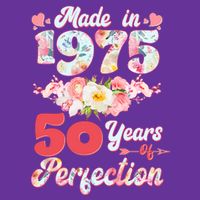 Flower Floral Made In 1975 50 Years Of Perfection Cooling Performance Crew T-Shirt