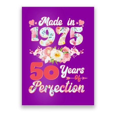 Flower Floral Made In 1975 50 Years Of Perfection Poster