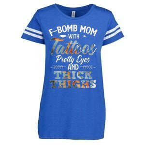 Funny FBomb Mom With Tattoos Pretty Eyes And Thick Thighs Enza Ladies Jersey Football T-Shirt