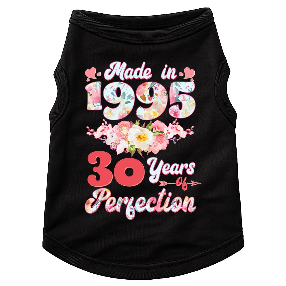 Flower Floral Made In 1995 30 Years Of Perfection Doggie Tank
