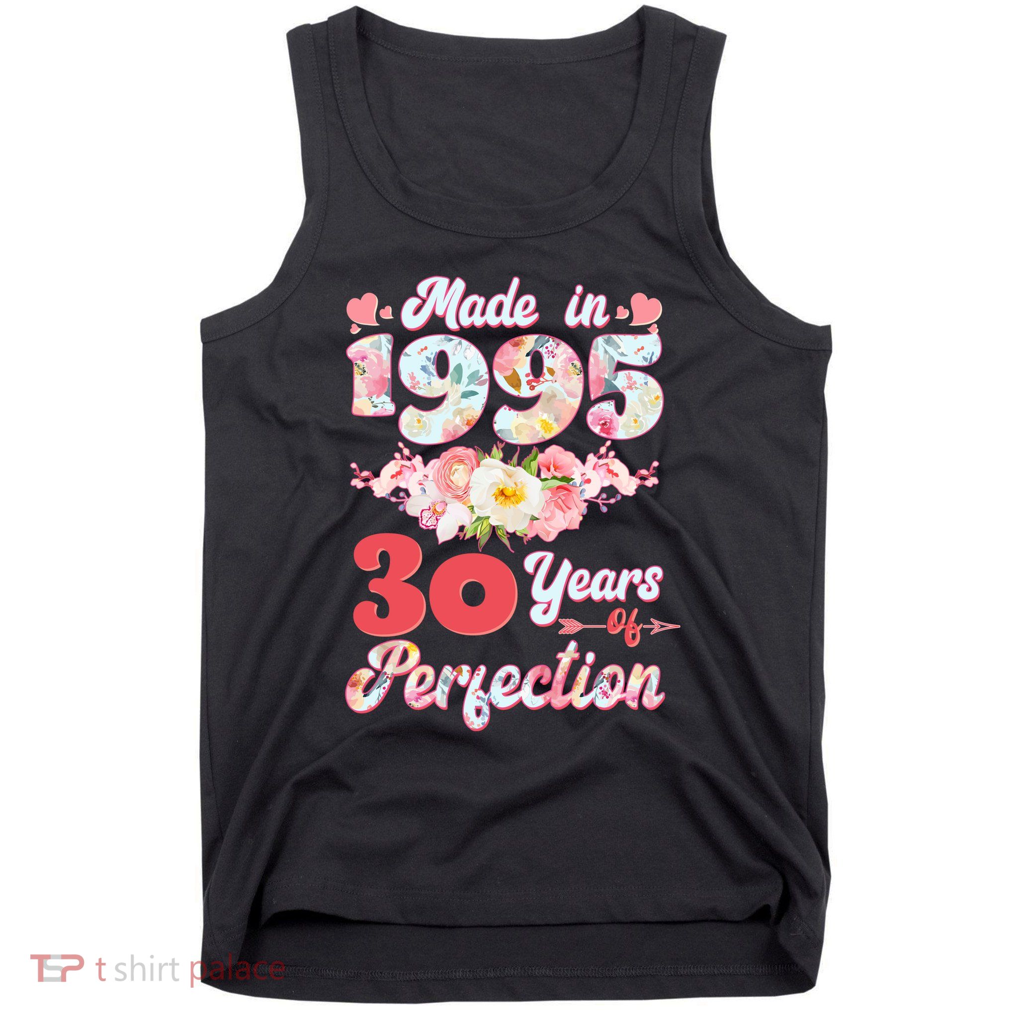 Flower Floral Made In 1995 30 Years Of Perfection Tank Top