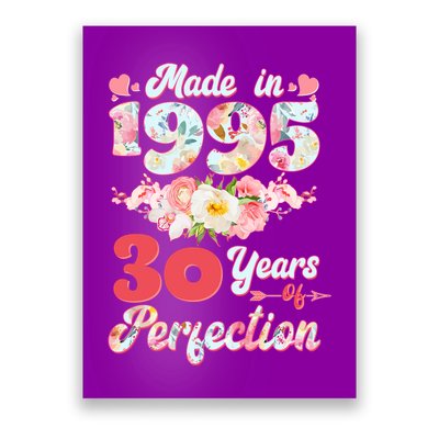Flower Floral Made In 1995 30 Years Of Perfection Poster