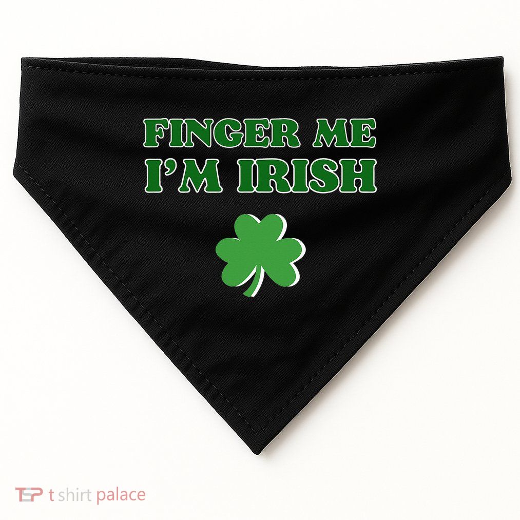 Funny Finger Me I’m Irish St Patrick’s Day USA-Made Doggie Bandana
