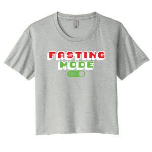 Funny Fasting Mode On Intermittent Fasting Gift Women's Crop Top Tee