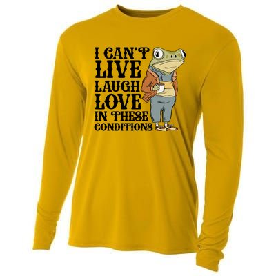 Funny Frog Meme I Cant Live Laugh Love In These Conditions Cooling Performance Long Sleeve Crew