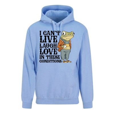 Funny Frog Meme I Cant Live Laugh Love In These Conditions Unisex Surf Hoodie