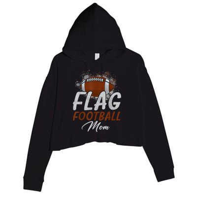 Flag Football Mom Proud Mom Of Ballers Fathers Day Crop Fleece Hoodie