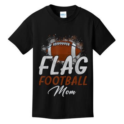 Flag Football Mom Proud Mom Of Ballers Fathers Day Kids T-Shirt