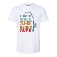 Funny Fishing Men I Love It When She Bends Over Softstyle CVC T-Shirt