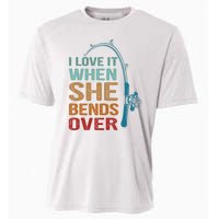 Funny Fishing Men I Love It When She Bends Over Cooling Performance Crew T-Shirt