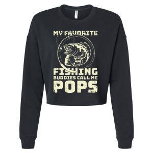 Funny Fisherman My Favorite Fishing Buddies Call Me Pops Cropped Pullover Crew