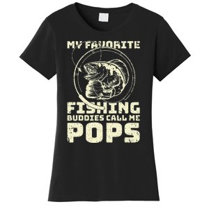 Funny Fisherman My Favorite Fishing Buddies Call Me Pops Women's T-Shirt