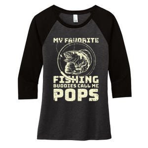 Funny Fisherman My Favorite Fishing Buddies Call Me Pops Women's Tri-Blend 3/4-Sleeve Raglan Shirt