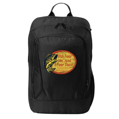 Fish Fear Me And I Fear Them How Do We Break The Cycle City Backpack