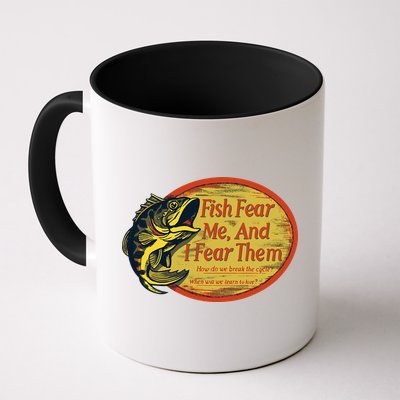 Fish Fear Me And I Fear Them How Do We Break The Cycle Mug
