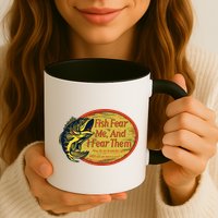 Fish Fear Me And I Fear Them How Do We Break The Cycle Mug