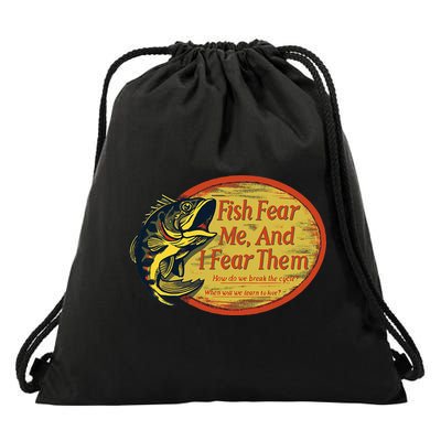 Fish Fear Me And I Fear Them How Do We Break The Cycle Drawstring Bag