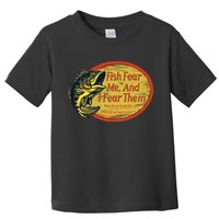 Fish Fear Me And I Fear Them How Do We Break The Cycle Toddler T-Shirt
