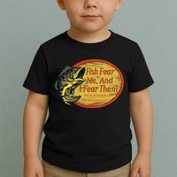 Fish Fear Me And I Fear Them How Do We Break The Cycle Toddler T-Shirt
