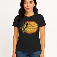 Fish Fear Me And I Fear Them How Do We Break The Cycle Womens T-Shirt