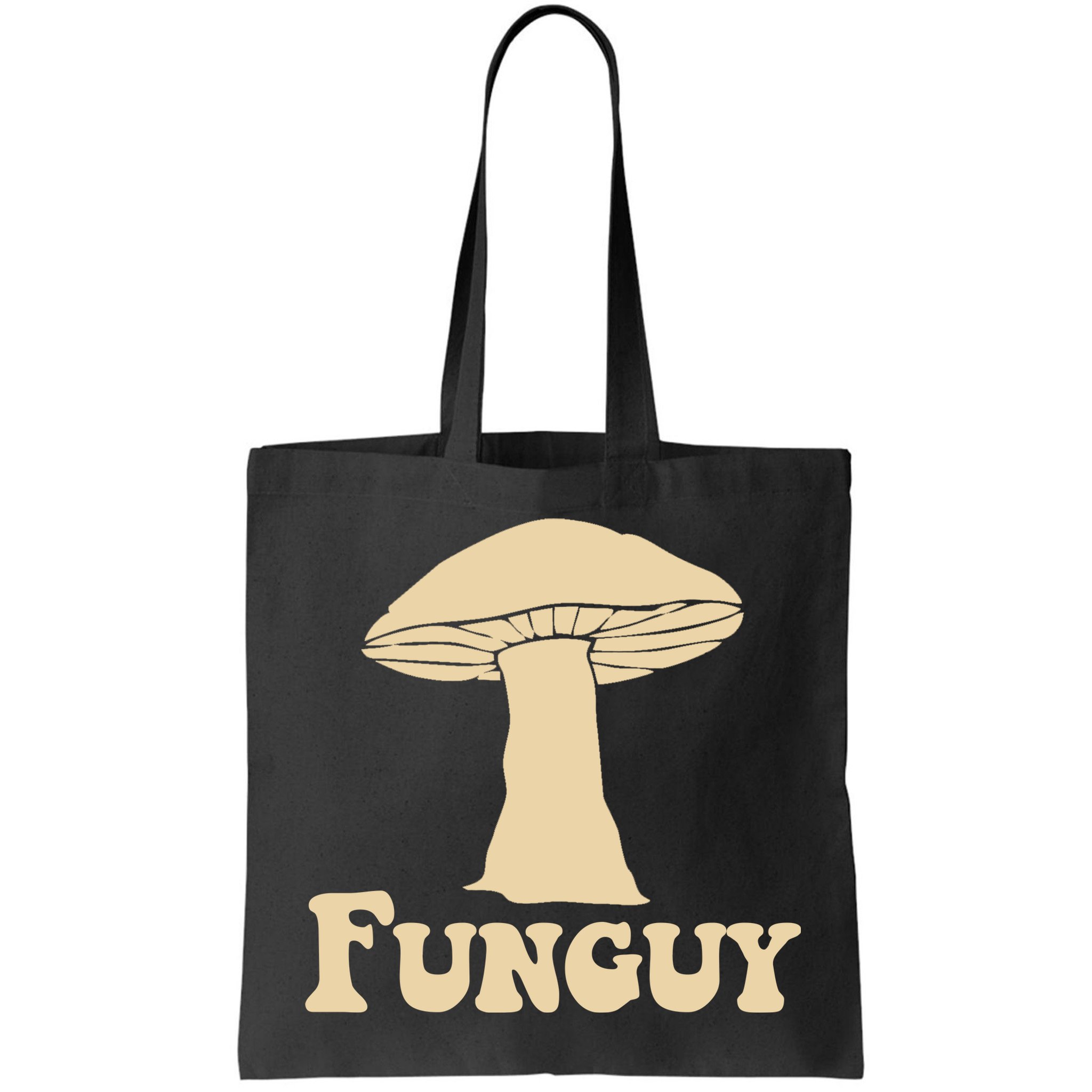 Funguy Funny Mushroom Fun Guy Bag