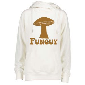 Funguy Funny Mushroom Fun Guy Womens Funnel Neck Pullover Hood