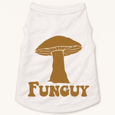 Funguy Funny Mushroom Fun Guy Doggie Tank