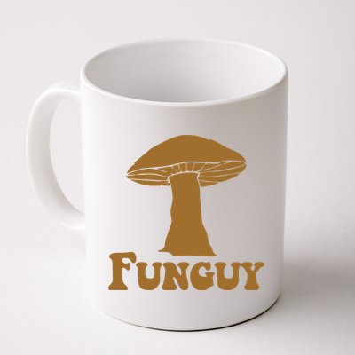 Funguy Funny Mushroom Fun Guy Mug