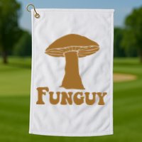 Funguy Funny Mushroom Fun Guy Golf Towel