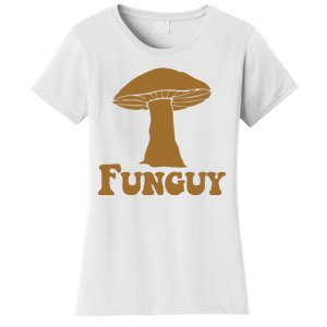 Funguy Funny Mushroom Fun Guy Women's T-Shirt