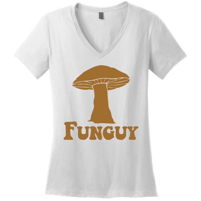 Funguy Funny Mushroom Fun Guy Women's V-Neck T-Shirt