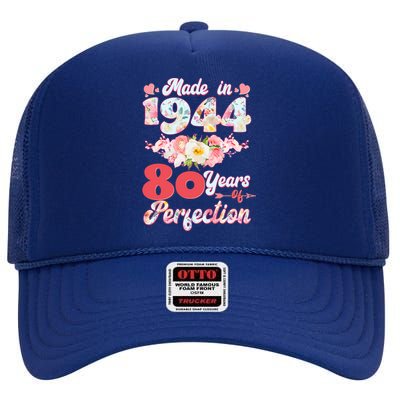 Flower Floral Made In 1944 80 Years Of Perfection High Crown Mesh Back Trucker Hat