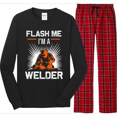 Funny Flash Me I'm A Welder Metal Worker Joke Funny Welding Long Sleeve Pajama Set