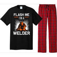 Funny Flash Me I'm A Welder Metal Worker Joke Funny Welding Pajama Set