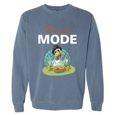 Funny Feast Mode Holiday Gobble Thanksgiving Gift Turkey Gift Garment-Dyed Sweatshirt