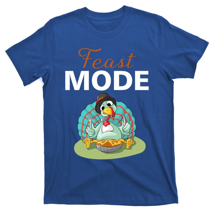 Funny Feast Mode Holiday Gobble Thanksgiving Gift Turkey Gift T-Shirt