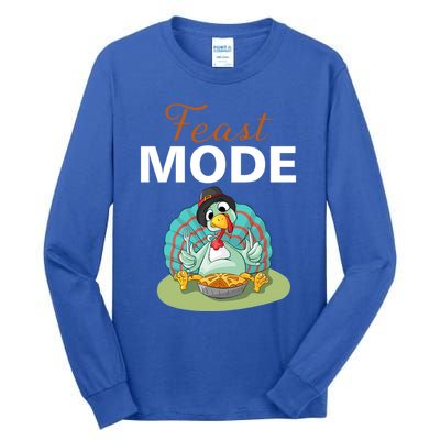 Funny Feast Mode Holiday Gobble Thanksgiving Gift Turkey Gift Tall Long Sleeve T-Shirt