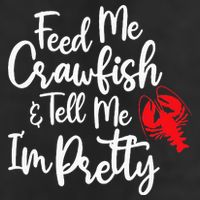 Funny Feed Me Crawfish & Tell Me I'm Pretty Tee Large Microfiber Waffle Golf Towel