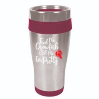 Funny Feed Me Crawfish & Tell Me I'm Pretty Tee 16oz Travel Tumbler