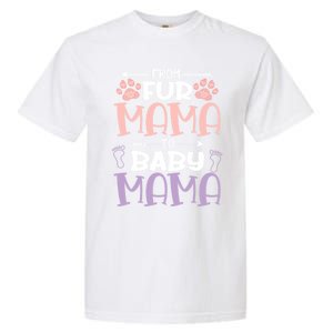 From Fur Mama To Mama Design Mom To Be Gift Garment-Dyed Heavyweight T-Shirt