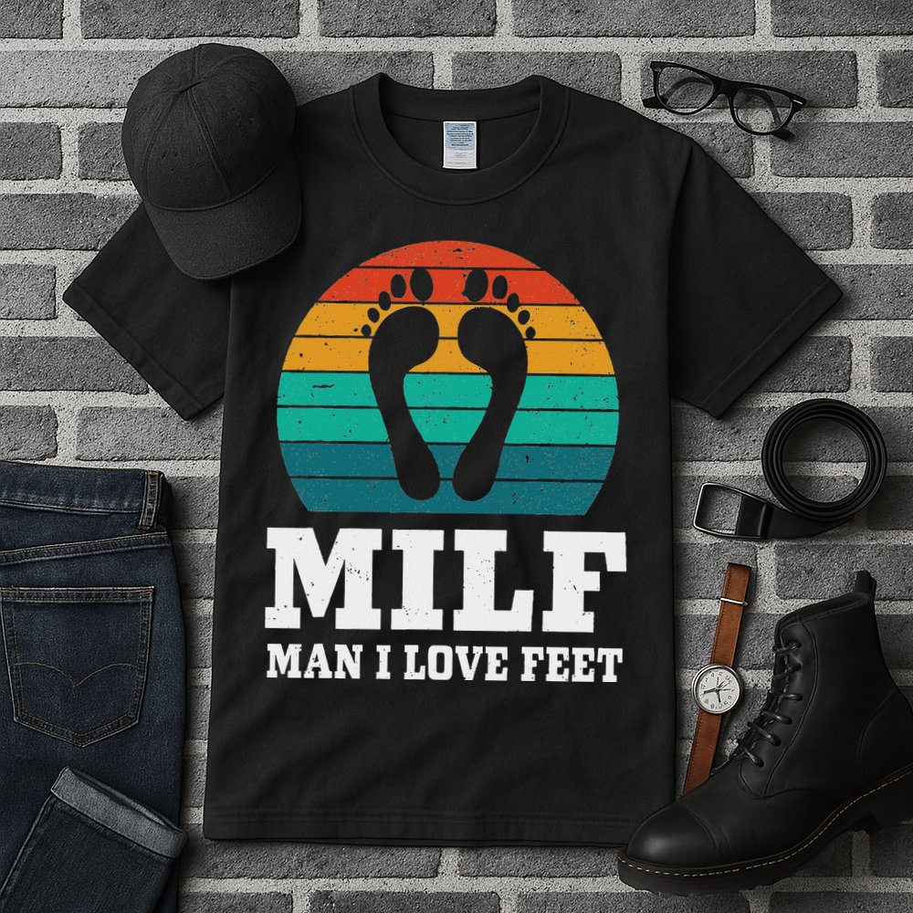 Foot Fetish Milf Man I Love Feet Tall T-Shirt