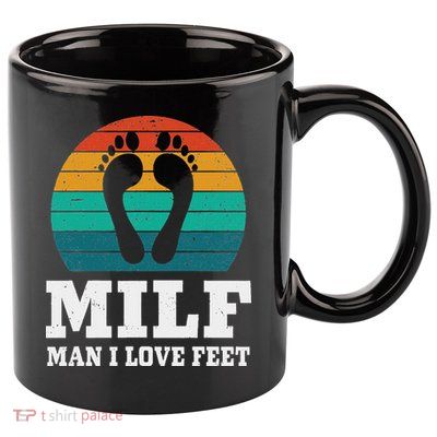 Foot Fetish Milf Man I Love Feet 11oz C Handle Ceramic Mug