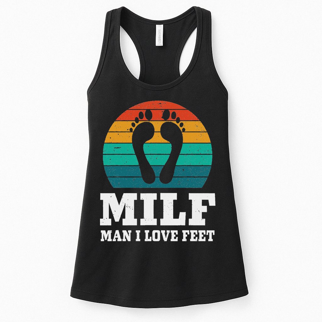 Foot Fetish Milf Man I Love Feet Womens Tank Top