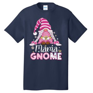 Flower For Mom Gnomies Cute Gnome Mom Happy MotherS Day Tall T-Shirt