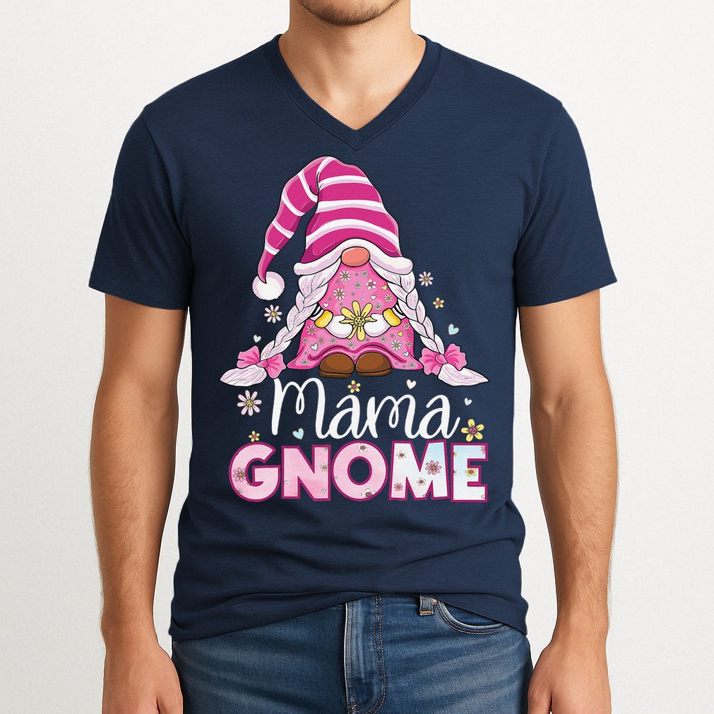 Flower For Mom Gnomies Cute Gnome Mom Happy MotherS Day V-Neck T-Shirt