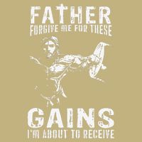 Father Forgive Me For These Gains - Jesus Gym Motivational Long Sleeve Shirt