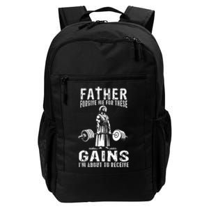 Father Forgive Me For These Gains Jesus Gym Motivational Daily Commute Backpack