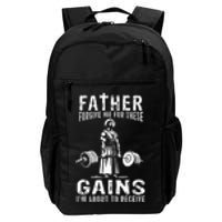 Father Forgive Me For These Gains Jesus Gym Motivational Daily Commute Backpack