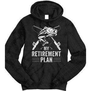 Funny Fishing My Retirement Plan Fishing Tie Dye Hoodie